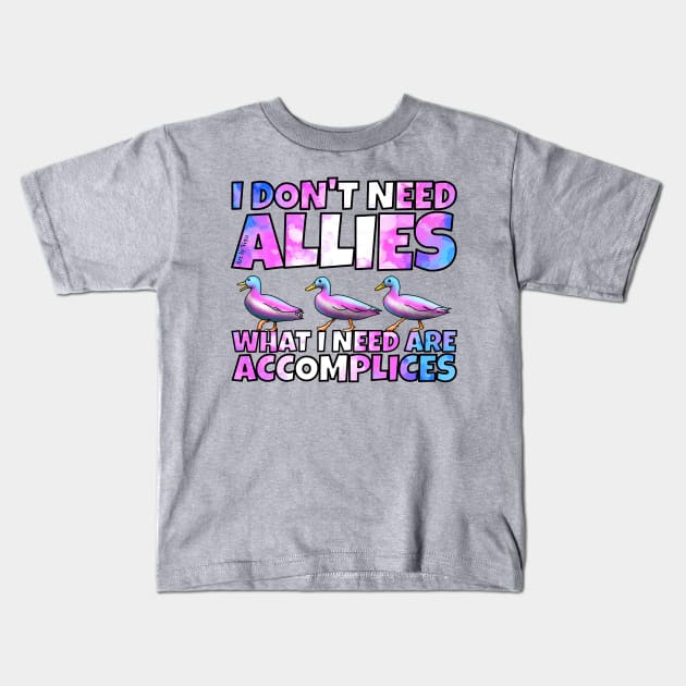 I don't need allies trans Kids T-Shirt by Art by Veya